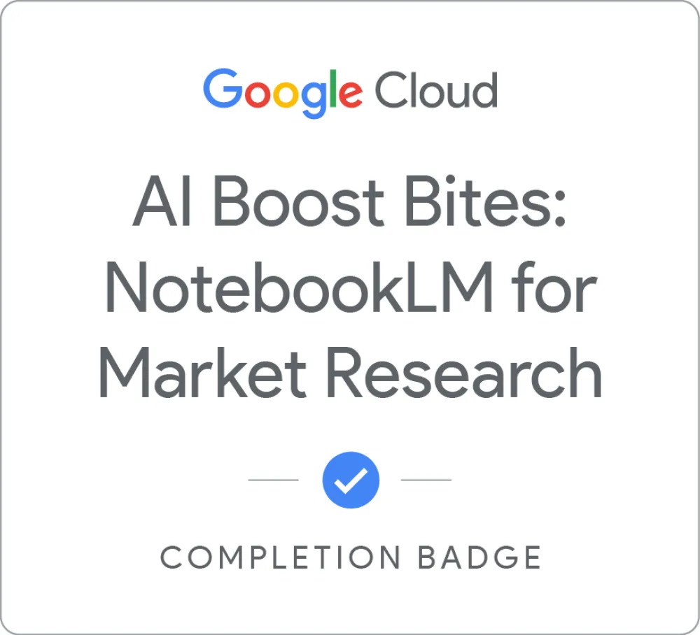 Maik Ellerbrock's verified [DEPRECATED] AI Boost Bites: NotebookLM for Market Research badge issued by Google Skills