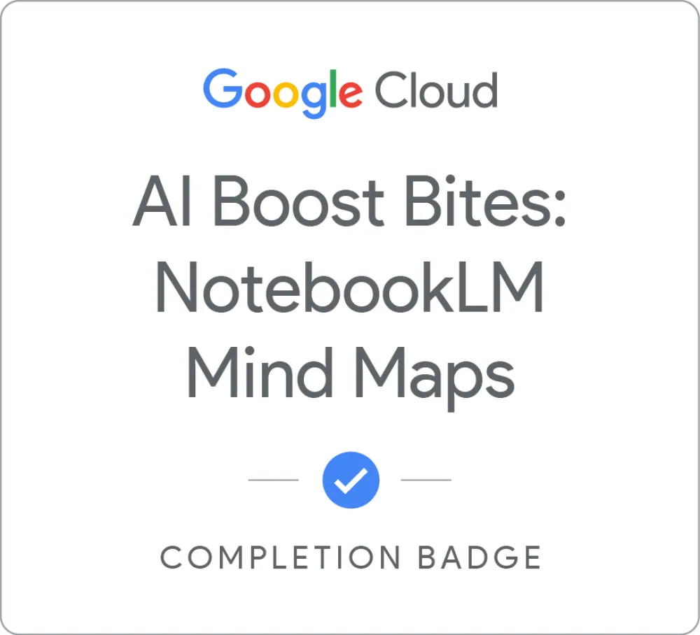 Maik Ellerbrock's verified [DEPRECATED] AI Boost Bites: NotebookLM Mind Maps badge issued by Google Skills